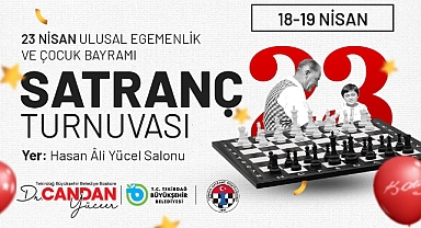 BÜYÜKŞEHİR'DEN 23 NİSAN'A ÖZEL ÖDÜLLÜ SATRANÇ TURNUVASI