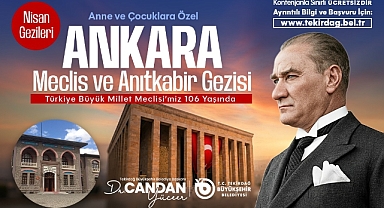 BÜYÜKŞEHİR'DEN ANNE VE ÇOCUKLARA ÖZEL ANKARA GEZİSİ