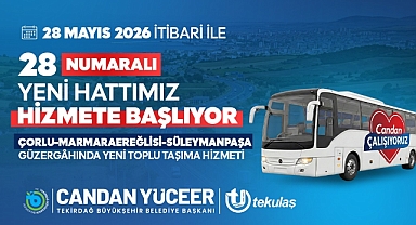 ÇORLU-SÜLEYMANPAŞA GÜZERGÂHINDA YENİ TOPLU TAŞIMA HİZMETİ BAŞLIYOR